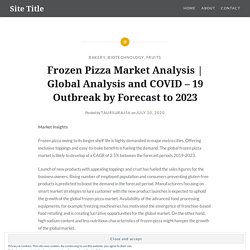 Global Analysis and COVID – 19 Outbreak by Forecast to 2023