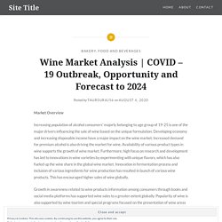 COVID – 19 Outbreak, Opportunity and Forecast to 2024