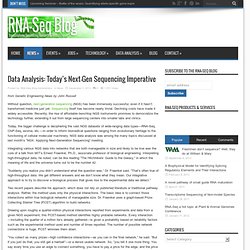 Data Analysis: Today’s Next-Gen Sequencing Imperative