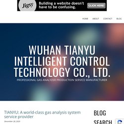 TIANYU: A world-class gas analysis system service provider