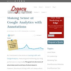 Making Sense of Google Analytics with Annotations - Legacy Marketing Services
