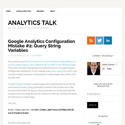 Google Analytics Configuration Mistake #2: Query String Variables