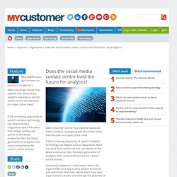 Analytics convergence: The future for the social media contact centre?