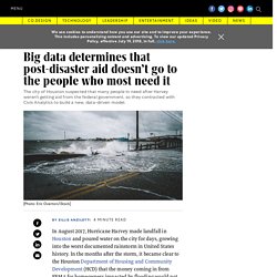 10/15: Big data finds post-disaster aid doesn’t go to the people who most need it