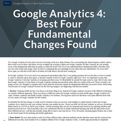 Google Analytics 4: Best Four Fundamental Changes Found