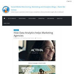 How Data Analytics helps Marketing Agencies - Social Media Monitoring, Marketing and Analytics Blogs