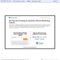Metrics & ROI - Six Tips for Creating an Analytics-Driven Marketing Culture
