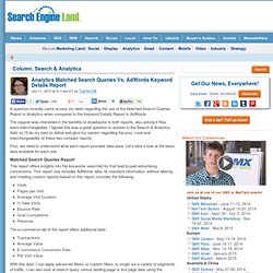 Analytics Matched Search Queries Vs. AdWords Keyword Details Report