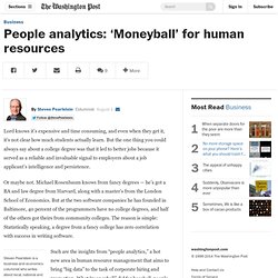 People analytics: ‘Moneyball’ for human resources