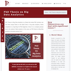 Research PhD Thesis on Big Data Analytics (#PhDThesisGuidance)