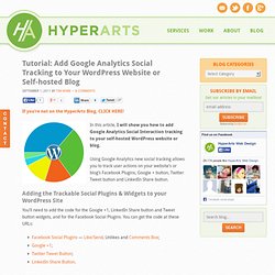 Add Google Analytics Social Tracking to WordPress Website or Blog