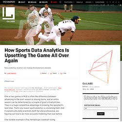 How Sports Data Analytics Is Upsetting The Game All Over Again