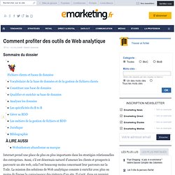 Comment profiter des outils de Web analytique - Page 4 - Les fondamentaux du marketing - Data mining