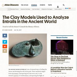 The Clay Models Used to Analyze Entrails in the Ancient World - Atlas Obscura