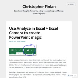 Use Analyze in Excel + Excel Camera to create PowerPoint magic – Christopher Finlan