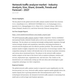 Network traffic analyzer market - Industry Analysis, Size, Share, Growth, Trends and Forecast – 2027 – Telegraph