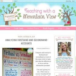 Teaching With a Mountain View: Analyzing Firsthand and Secondhand Accounts (Ariel Richvalsky)