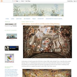 surface fragments: Andrea Pozzo, Anamorphism and Illusionistic Ceiling Painting