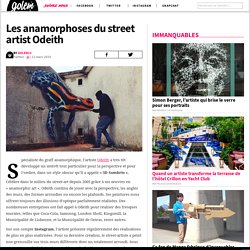 Les anamorphoses du street artist Odeith