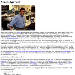 Anant Agarwal Director CSAIL
