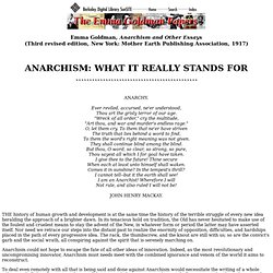 Anarchism and Other Essays: Anarchism: What It Really Stands For