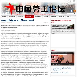 Anarchism or Marxism? — ChinaWorker.info