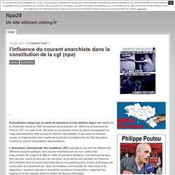 l’influence du courant anarchiste dans la constitution de la cgt (npa)