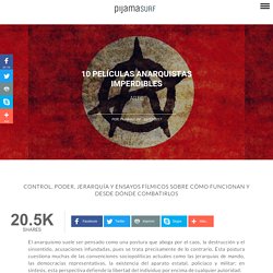 10 películas anarquistas imperdibles
