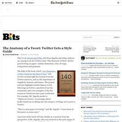 The Anatomy of a Tweet: Twitter Gets a Style Guide - Bits Blog