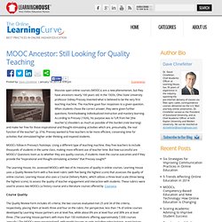 MOOC Ancestor: Still Looking for Quality Teaching