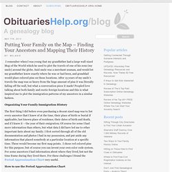 Putting Your Family on the Map – Finding Your Ancestors and Mapping Their History « Obituarieshelp.org/Blog