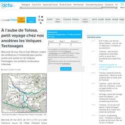À l’aube de Tolosa, petit voyage chez nos ancêtres les Volques Tectosages – actu.fr