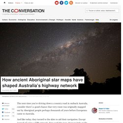 How ancient Aboriginal star maps have shaped Australia's highway network