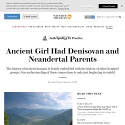 Ancient Girl Had Denisovan and Neandertal Parents