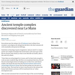 Ancient temple complex discovered near Le Mans