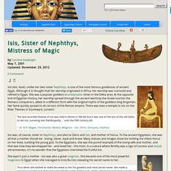 Isis, Ancient Egyptian Goddess of Motherhood and Magic