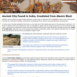 Ancient City Found in India, Irradiated from Atomic Blast