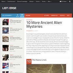 10 More Ancient Alien Mysteries