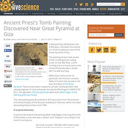 Ancient Priest's Tomb Painting Discovered Near Great Pyramid at Giza