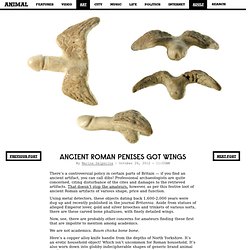 Ancient Roman Penises Got Wings