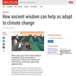 How ancient wisdom can help us adapt to climate change