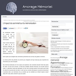 Ancrage Mémoriel » L’impact du sommeil sur la mémorisation