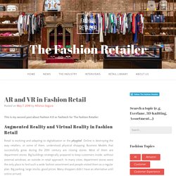 AR and VR in Fashion Retail – The Fashion Retailer