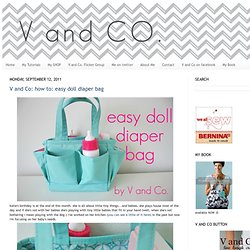 V and Co: how to: easy doll diaper bag