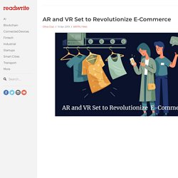 AR and VR Set to Revolutionize E-Commerce