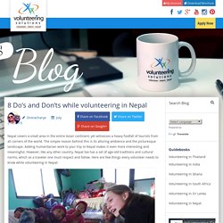 8 Do’s and Don’ts while volunteering in Nepal