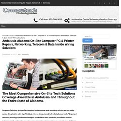 Andalusia Alabama On-Site Computer PC & Printer Repairs, Networking, Telecom & Data Inside Wiring Solutions