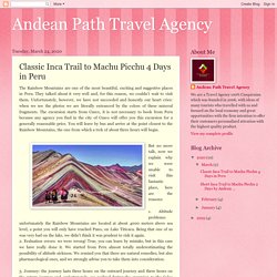 Andean Path Travel Agency: Classic Inca Trail to Machu Picchu 4 Days in Peru