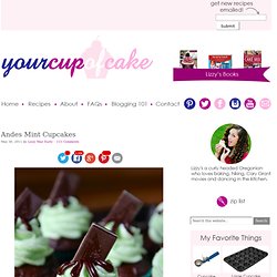 Your Cup of Cake: Andes Mint Cupcakes
