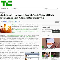 Andreessen Horowitz, CrunchFund, Tencent Back Intelligent Social Address Book Everyme